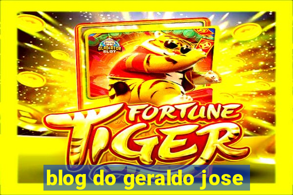 blog do geraldo jose